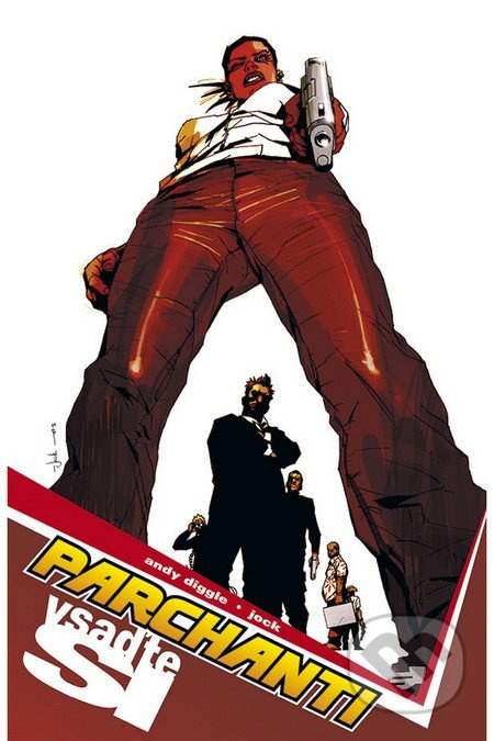 Parchanti 1: Vsaďte si (pevná väzba) - Andy Diggle - kniha z kategorie Komiksy