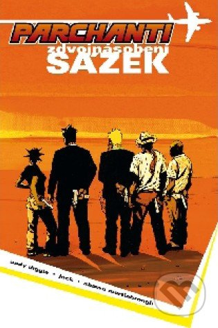 Parchanti 2: Zdvojnásobení sázek (mäkká väzba) - kniha z kategorie Komiksy
