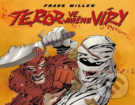 Teror ve jménu víry - Frank Miller - kniha z kategorie Komiksy