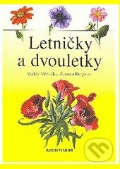 Letničky a dvouletky - Václav Větvička, Zdenka Krejčová