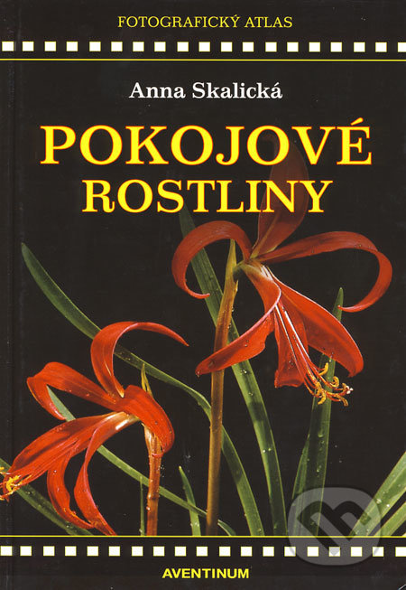 Pokojové rostliny - Anna Skalická