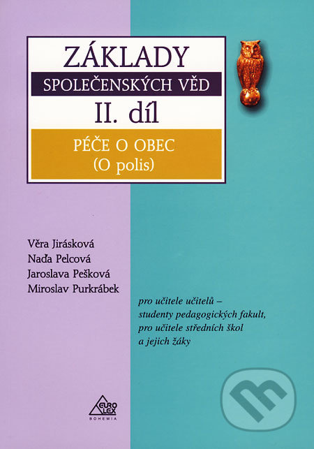 Základy společenských věd II (Péče o obec) - Věra Jirásková a kol. - kniha z kategorie Pedagogika