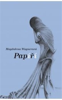 Papíří - Magdalena Wagnerová