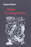 Podél Pyrifleghetónu - Gustav Erhart