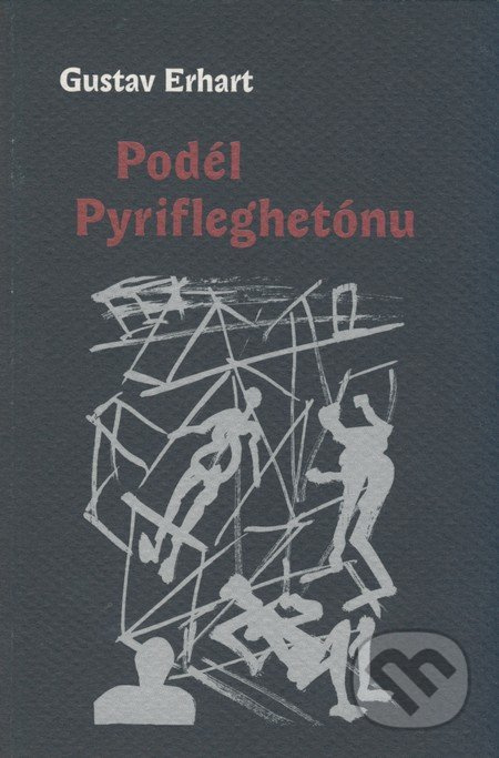 Podél Pyrifleghetónu - Gustav Erhart