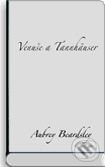 Venuše a Tannhäuser - Aubrey Beardsley