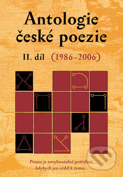 Antologie české poezie II. díl (1986–2006) - kol.