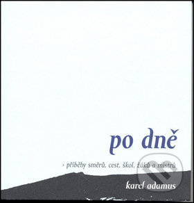 Po dně - Karel Adamus