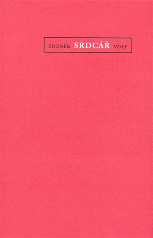 Srdcář - Zdeněk Volf - kniha z kategorie Beletrie