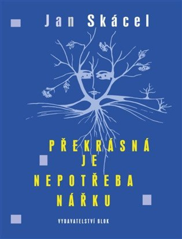 Překrásná je nepotřeba nářku