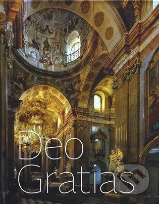 Deo gratias - Tomáš Špidlík, Libor Teplý, Václav Dlabka, Petr Přádka
