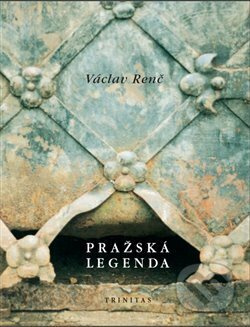 Pražská legenda - Václav Renč - kniha z kategorie Historie