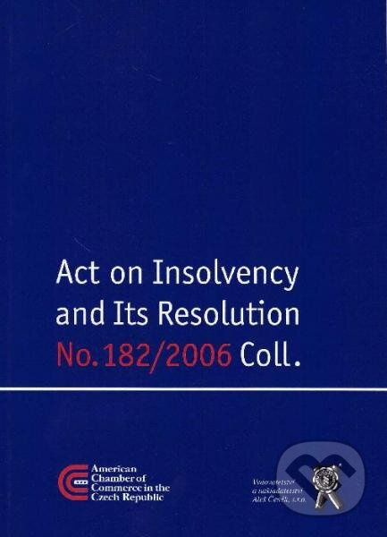 Act on Insolvency and Its Resolution (Insolvenční zákon) - kniha z kategorie Obchodné právo