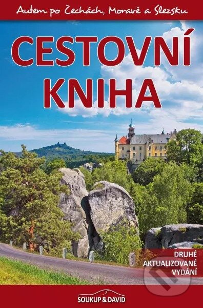 Cestovní kniha - Autem po Čechách, Moravě a Slezsku - Petr Ludvík, Petr David, Vladimír Soukup