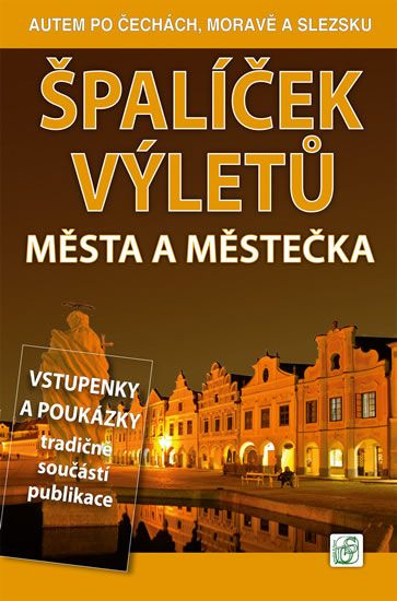 Špalíček výletů - Města a městečka - Petr David, Vladimír Soukup