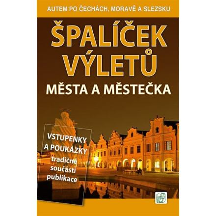 Špalíček výletů - Města a městečka - Petr David, Vladimír Soukup