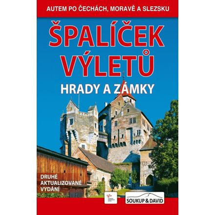 Špalíček výletů - Hrady a zámky - Petr David, Vladimír Soukup