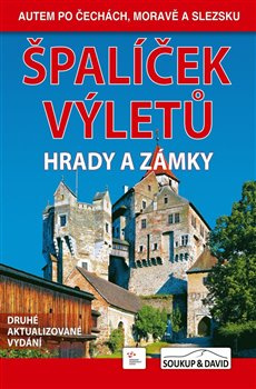 Špalíček výletů - Hrady a zámky - Petr David, Vladimír Soukup