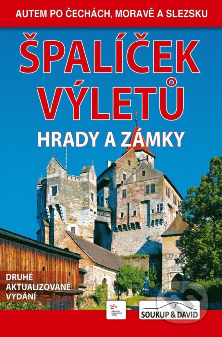 Špalíček výletů - Hrady a zámky - Petr David, Vladimír Soukup