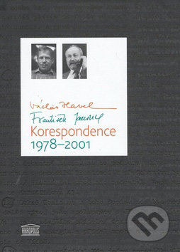 Václav Havel – František Janouch: Korespondence 1978–2001 - Václav Havel, František Janouch