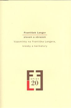 František Langer slovem a obrazem - Milena Vojtková