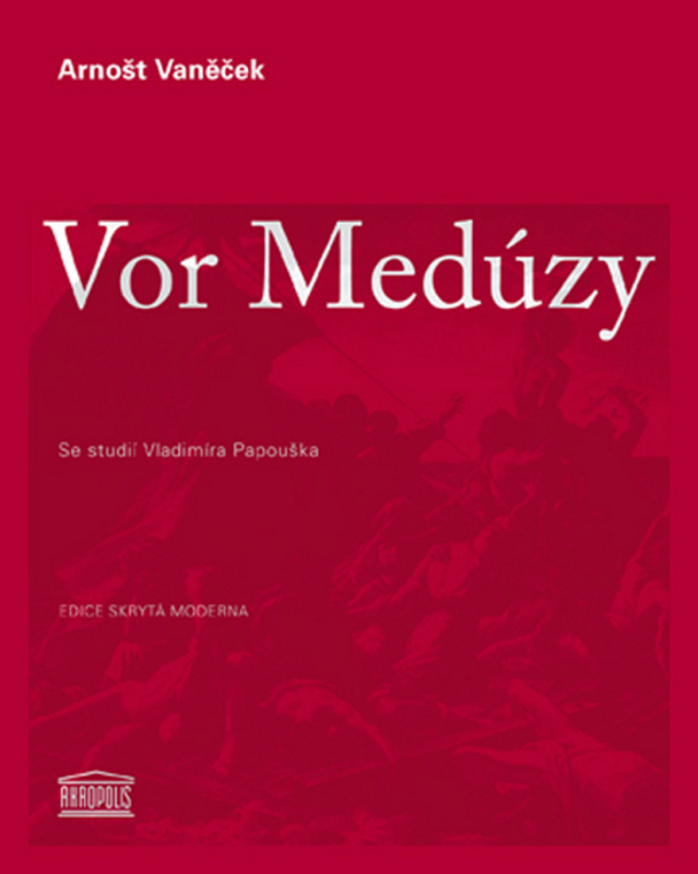 Vor Medúzy - Arnošt Vaněček
