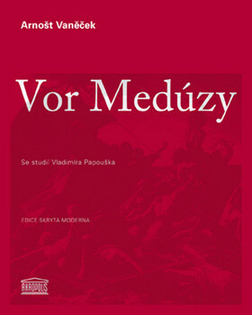 Vor Medúzy - Arnošt Vaněček