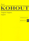August August, august - Pavel Kohout