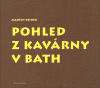 Pohled z kavárny v Bath - Martin Reiner