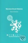 Náměstí Bratří Mašínů - David Drábek