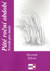 Páté roční období - Slavomír Sýkora