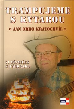 Trampujeme s kytarou - Jan Kratochvíl