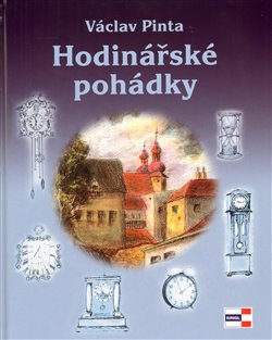 Hodinářské pohádky - Václav Pinta
