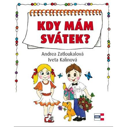 Kdy mám svátek? - Andrea Zatloukalová, Iveta Kalinová