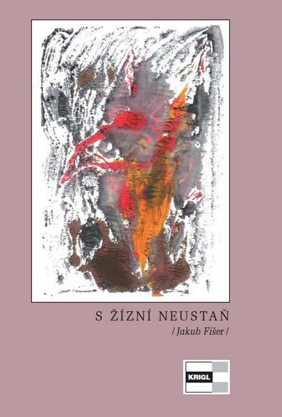 S žízní neustaň - Jakub Fišer