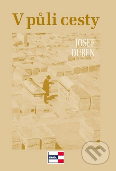 V půli cesty - Josef Duben