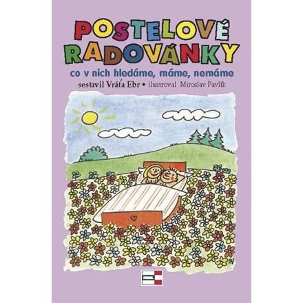 Postelové radovánky - Vratislav Ebr