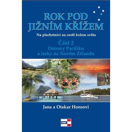 Rok pod Jižním křížem - Jana a Otakar Honsovi