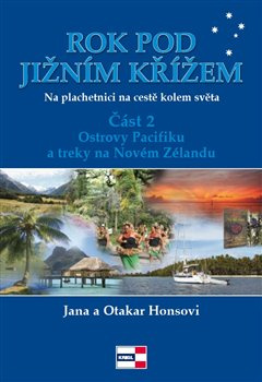 Rok pod Jižním křížem - Jana a Otakar Honsovi