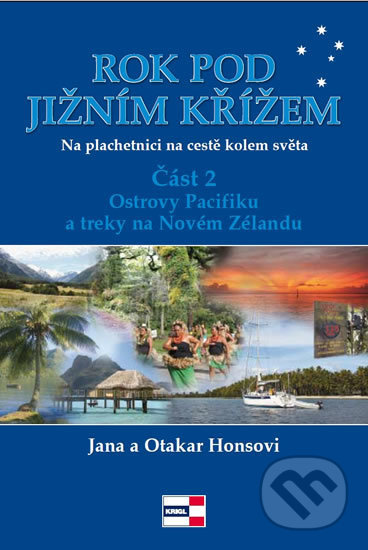 Rok pod Jižním křížem - Jana a Otakar Honsovi