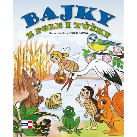 Bajky z pole i tůňky