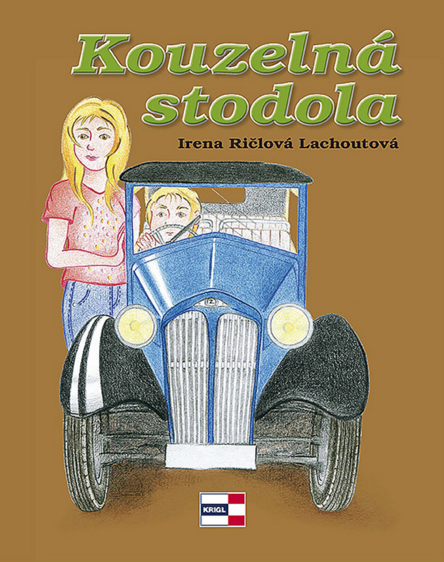 Kouzelná stodola - Irena Ričlová Lachoutová - kniha z kategorie Beletrie pro děti