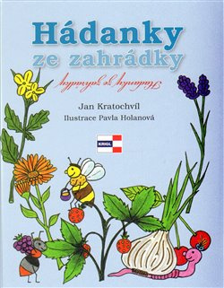 Hádanky ze zahrádky - Jan Kratochvíl