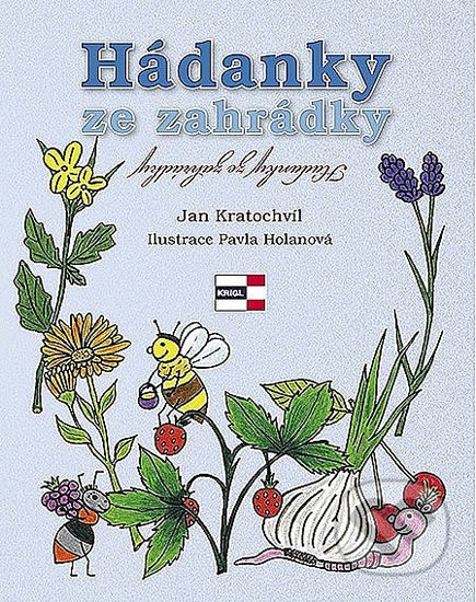 Hádanky ze zahrádky - Jan Kratochvíl