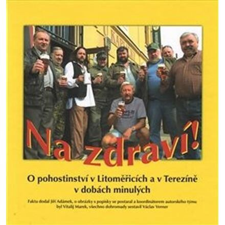 Na zdraví! - Vitalij Marek, Josef Rotter, Jiří Adámek