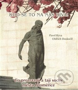 Kdo se to na nás dívá! - Oldřich Doskočil, Pavel Rýva