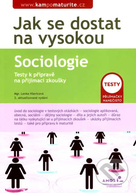 Jak se dostat na vysokou - Sociologie (Testy k přípravě na přijímací zkoušky) - kniha z kategorie Vysoké školy