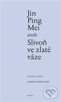 Jin Ping Mei aneb Slivoň ve zlaté váze VII.