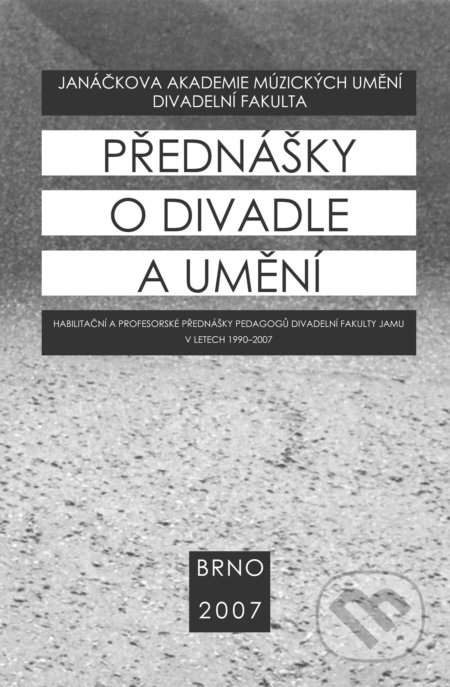 Přednášky o divadle a umění - Kolektiv - kniha z kategorie Divadlo