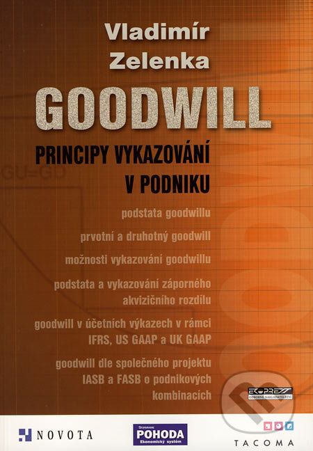 Goodwill - principy vykazování v podniku - Vladimír Zelenka - kniha z kategorie Účetnictví a daně
